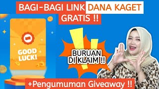 Bagi-bagi Link Dana Kaget Gratis ! Pengumuman Giveaway Saldo Ewalet, Rekening dan Pulsa Gratis