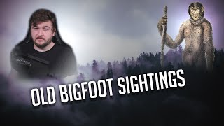 Bigfoot: Sightings and Experiences in The 1800s