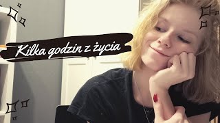 🎇Kilka godzin z życia🎇