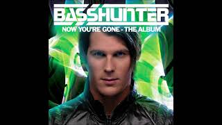 Basshunter - You Can Stay