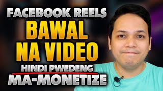 HINDI PWEDENG MA MONETIZE SA FACEBOOK REELS