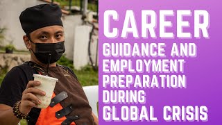 Career Guidance and Employment Preparation during Global Crisis | The Pinoy Drinker