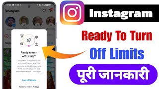 What is Instagram ready to turn off Limits | Instagram ready to turn off Limits key | ready to turn