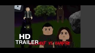 Werewolf Vs Vampire Trailer Roblox 2022