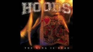 Hoods - The King Is Dead [2005] full album