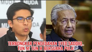 Terbongkar Pendedahan Syed Saddiq.. Tun M! Tun M Bersuara Pula!