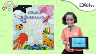 Layang-layang bisa bernyanyi | ”Terbanglah Layang-layang” | Dongeng Anak | Membaca Nyaring