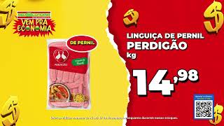 Vem pra Economia | Somente 15 a 17/11/2024 ou enquanto durarem os nossos estoques