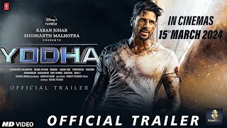 Yodha Official Trailer : Cinemas Date | Sidharth Malhotra | Disha Patani | Disha Patani | Sagar A