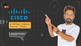 CISCO is Hiring - Batch 2024