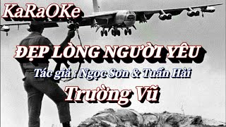 Karaoke Đẹp Lòng Người Yêu _ Trường Vũ