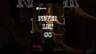 NEVER LET GO TRAILER