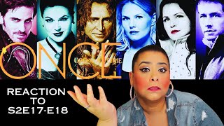 ONCE UPON A TIME S2E17-E18 REACTION - FIRST TIME WATCHING