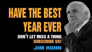 Have the Best Year Ever - Jim Rohn - Personal Development