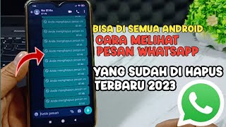 Cara melihat pesan wa yg sudah di hapus di semua android