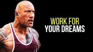 WORK FOR YOUR DREAMS - Powerful Study Motivation