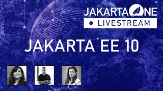 Jakarta EE 10 - JakartaOne 2022