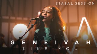 Geneivah performs her song 'Like You' live with Stabal (Stabal Session)