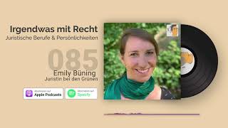 Juristin bei den Grünen | Interview Emily Büning | Jura-Podcast: IMR #085