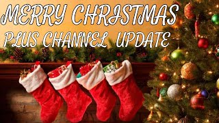 Merry Christmas Plus Channel Update For 2020