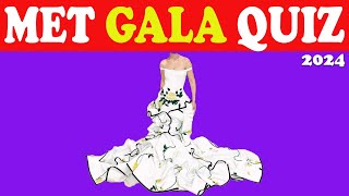 MET GALA QUIZ 2024👗|Guess the Celebrity by their Met Gala 2024 Dress💎🤩