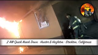 2 AM Quick Knock Down • Hunter & Hazleton • Stockton, California