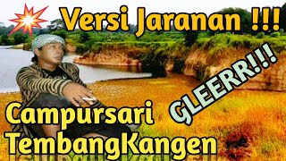 CAMPURSARI TEMBANG KANGEN {VERSI JARANAN}