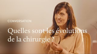 Au fil de la chirurgie, avec la Dr Angelica Conversano