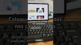 Setup com Samsung Galaxy Tab S9 FE+ (Mini PC)