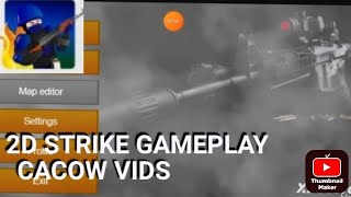 2D Strike Gameplay|Android & IOS|