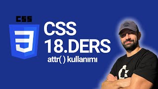 CSS DERSLERİ | 18. BÖLÜM attr kullanımı