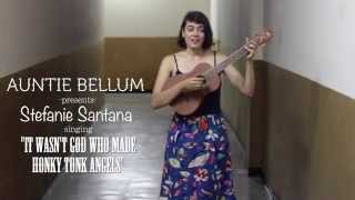 Auntie Bellum Presents: Stefanie Santana