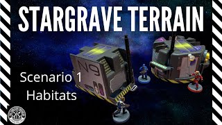 Stargrave Terrain Scenario 1 - The Habitats