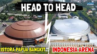 SAMA - SAMA KEREN⁉️Melihat Perbandingan Istora Papua Bangkit VS Indonesia Arena! Head To Head #6