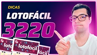 DICAS E ANÁLISES PARA LOTOFACIL 3220! LOTOFACIL ACUMULADA