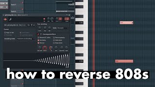 How to Reverse 808s like a Boss in FL Studio 20