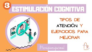 ¿Cómo MEJORAR la ATENCIÓN? 🧠 Estimulación cognitiva