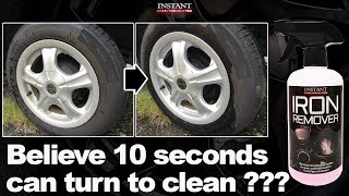 Believe 10 seconds can turn your wheel to clean? (Iron Remover)