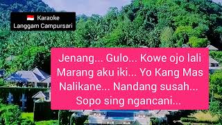 Jenang gulo KARAOKE Campursari koplo