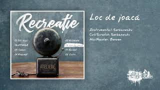 Ateliere - Loc de joaca