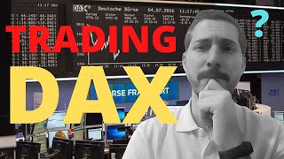 ¿Trading en el DAX? Day trading de forma correcta en el DAX