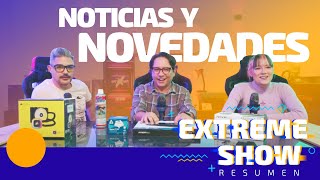 ¡Muchas Noticias y Novedades! | Extreme Tech Show | Hogwarts Legacy / Serie The Last of Us