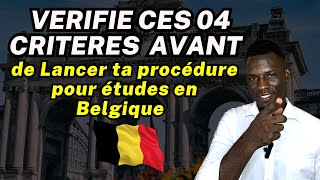 Comment savoir si on peut entamer la procédure pour études en Belgique ?