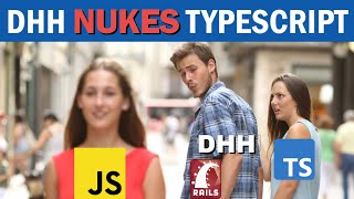 DHH REMOVES TypeScript from Turbo Rails 8 | Developers Revolt! | My thoughts (as a Rubyist)