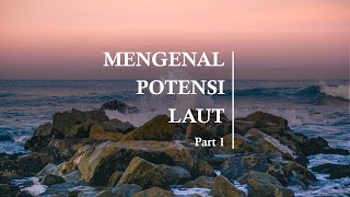 AYO KE LAUT! “Mengenal Potensi Laut ” Part 1 | TK KHOIRU UMMAH SERPONG