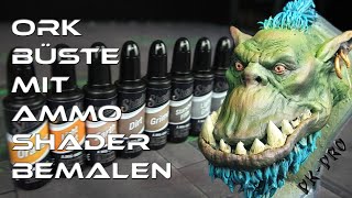 Ork Büste bemalen mit Mig´s Ammo Shader - Ork Haut Tutorial - Tab Table and beyond