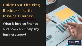 Guide to a Thriving Business - with Invoice Finance