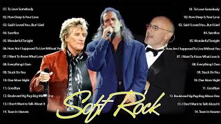 Eric Clapton, Rod Stewart, Lobo, Bee Gees, Phil Collins - Soft Rock Hits 70s 80s 90s Nonstop