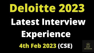 Latest Deloitte Interview Experience Of 2023 Batch | Technical + HR Questions | 4th Feb 2023