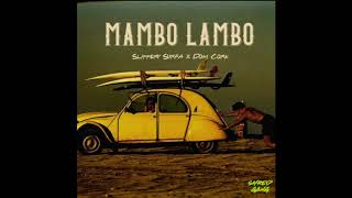 MAMBO LAMBO - Slippery Surfa (Surf Rap Song)